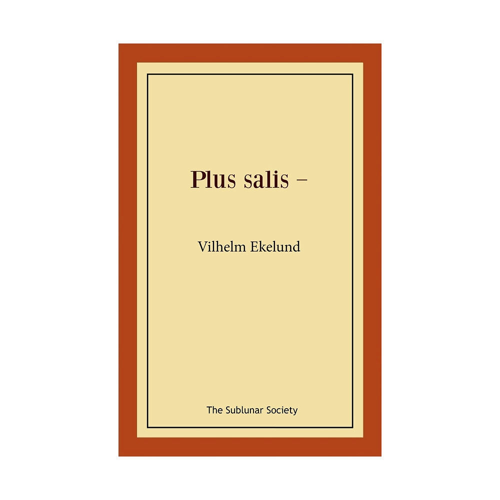 Vilhelm Ekelund Plus salis - (häftad)