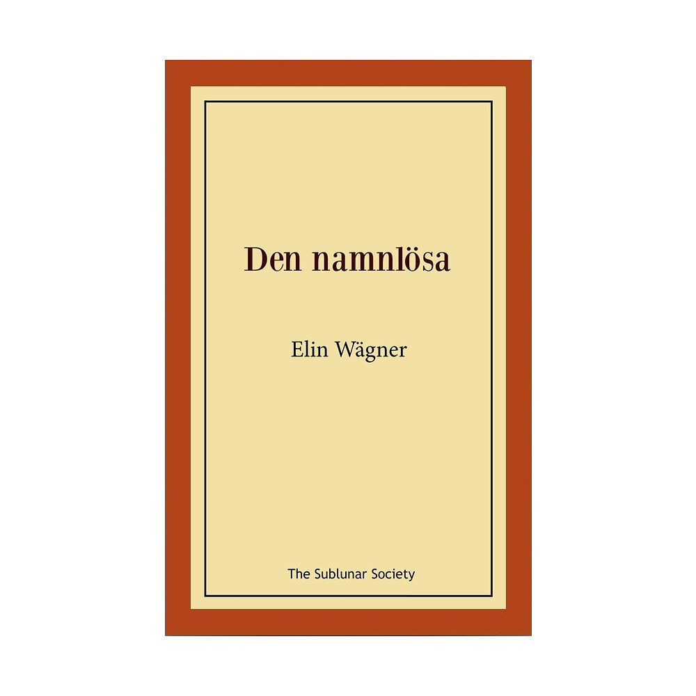 Elin Wägner Den namnlösa (häftad)