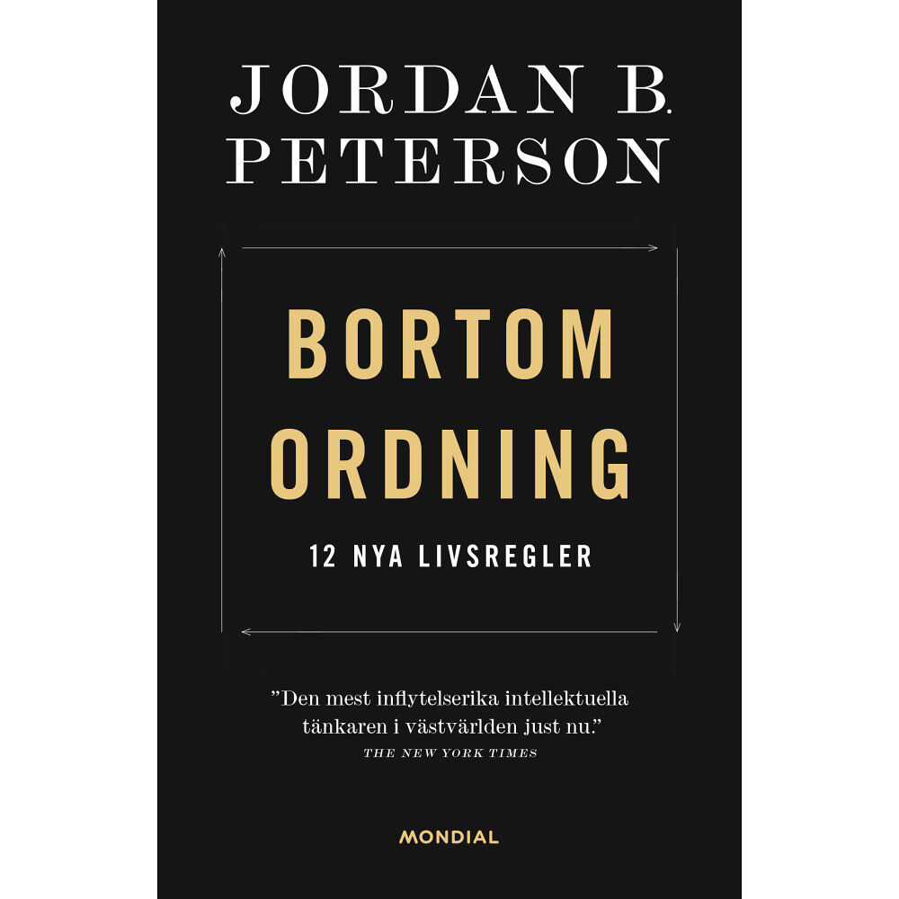 Jordan B. Peterson Bortom ordning : 12 nya livsregler (inbunden)