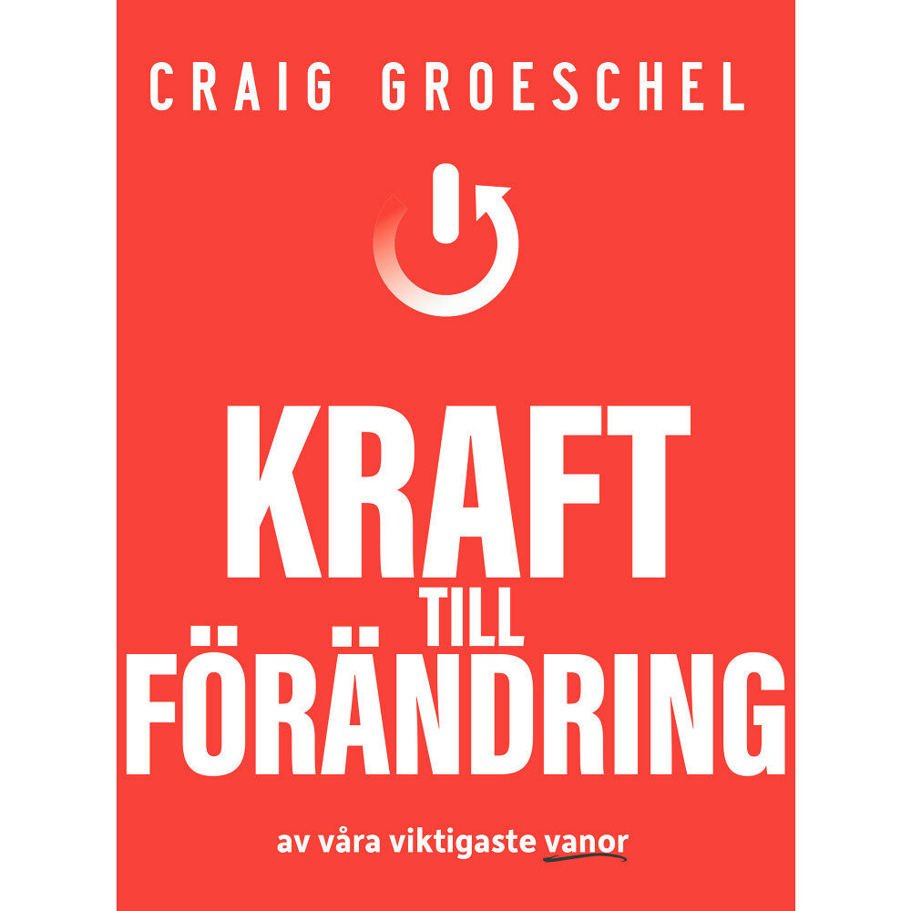 Craig Groeschel Kraft till förändring (bok, danskt band)