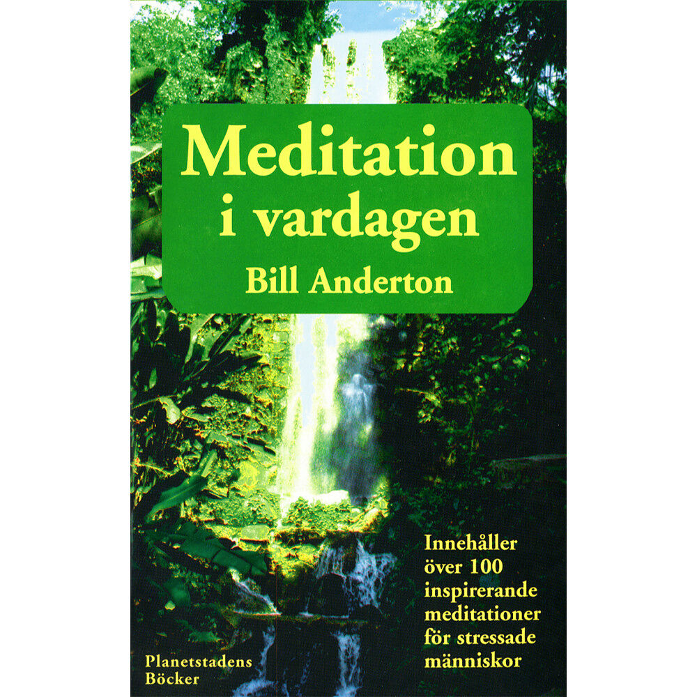 Bill Anderton Meditationer i vardagen (häftad)