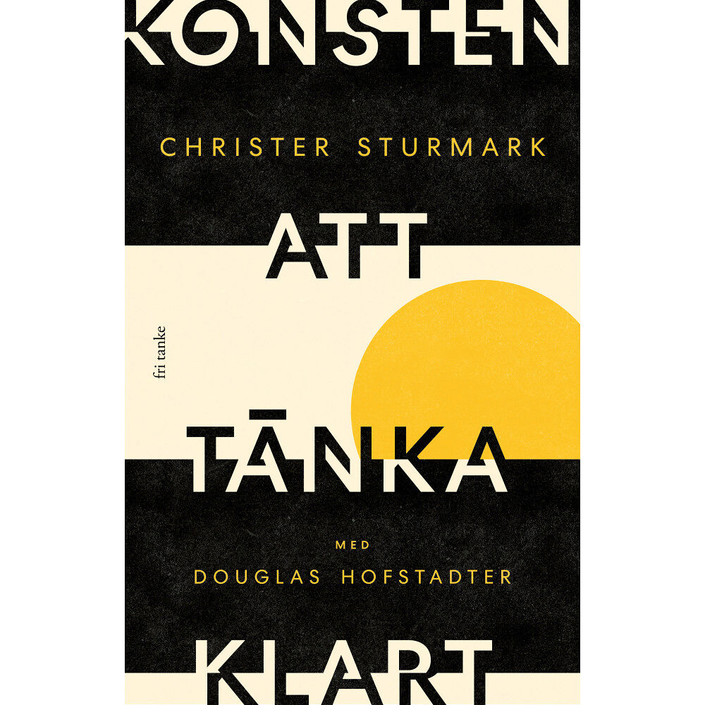 Christer Sturmark Konsten att tänka klart (inbunden)