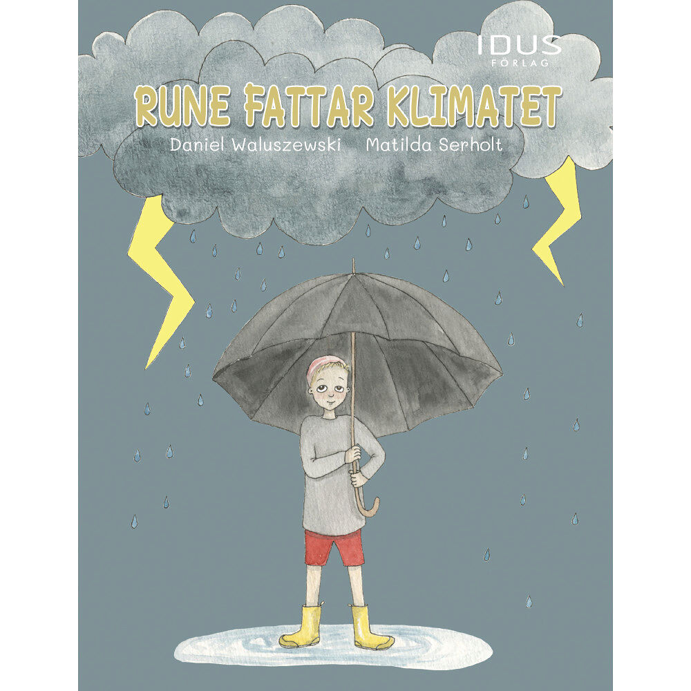 Daniel Waluszewski Rune fattar klimatet (inbunden)