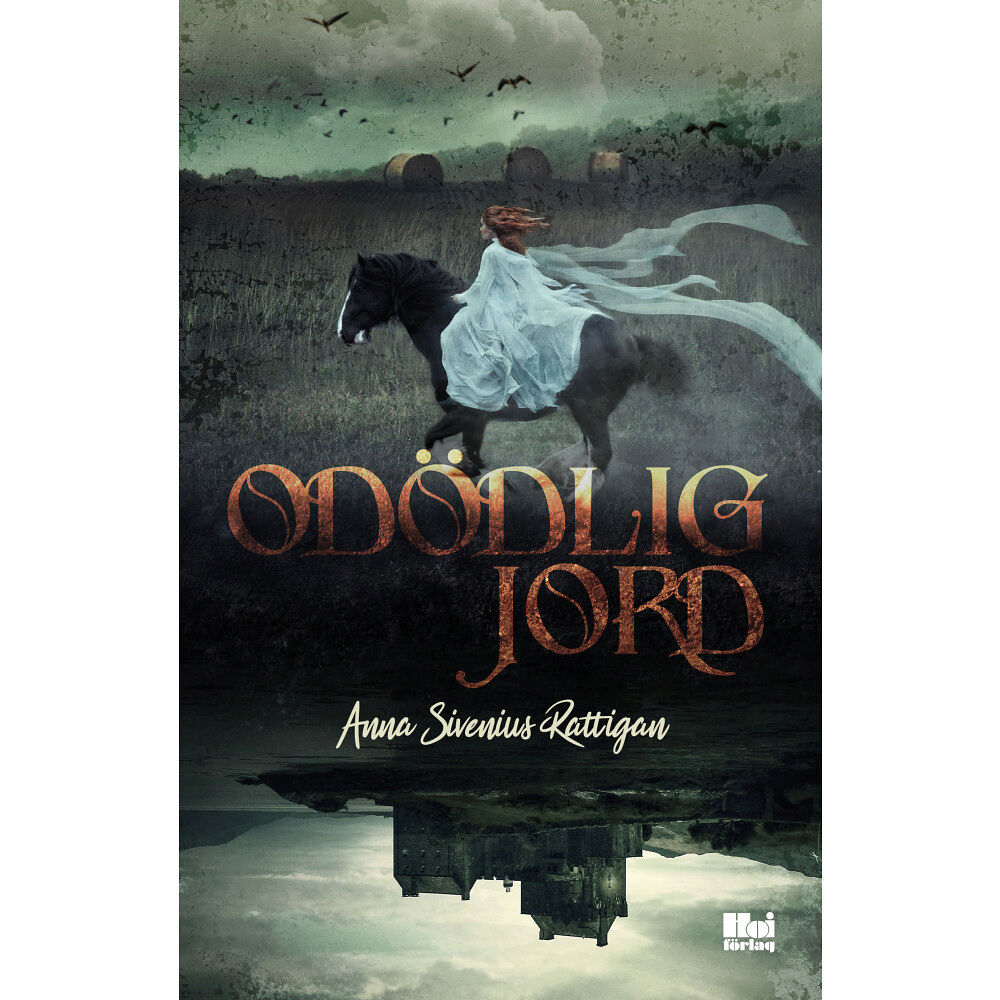 Anna Sivenius Rattigan Odödlig jord (bok, danskt band)