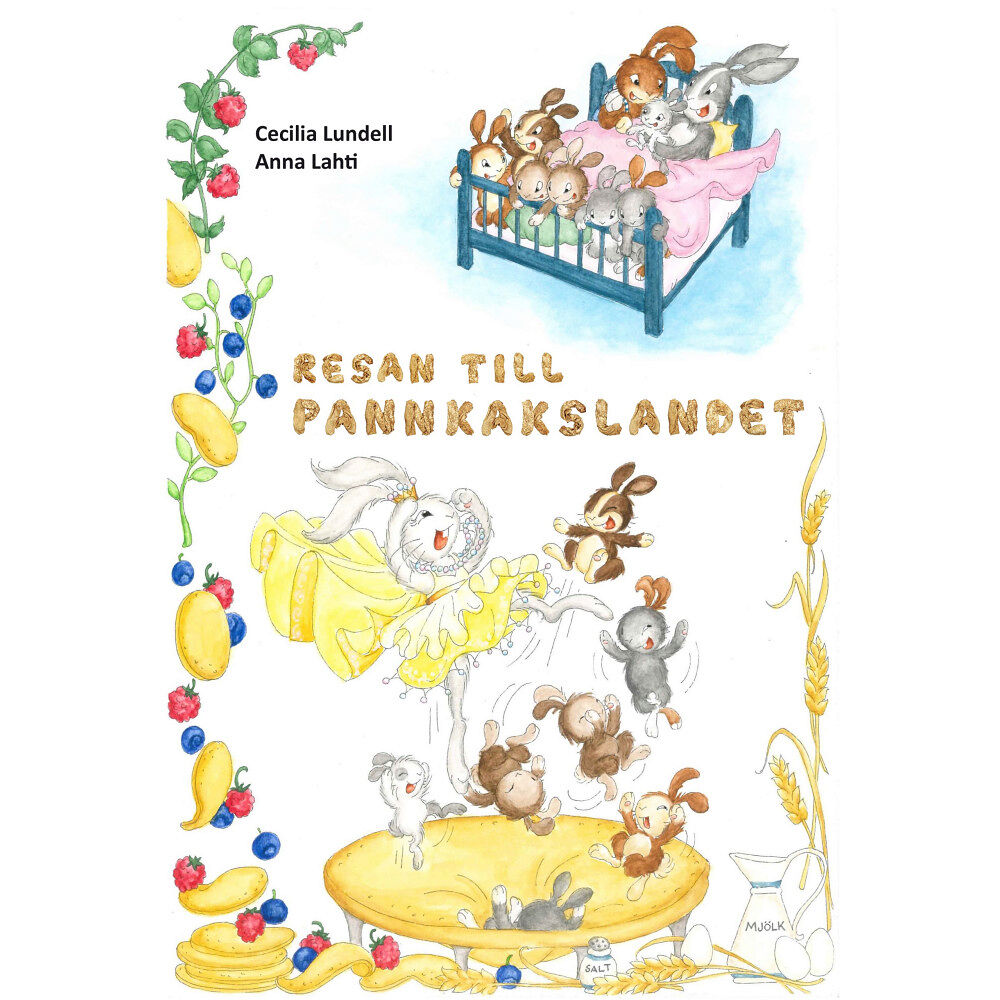 Cecilia Lundell Resan till Pannkakslandet (inbunden)