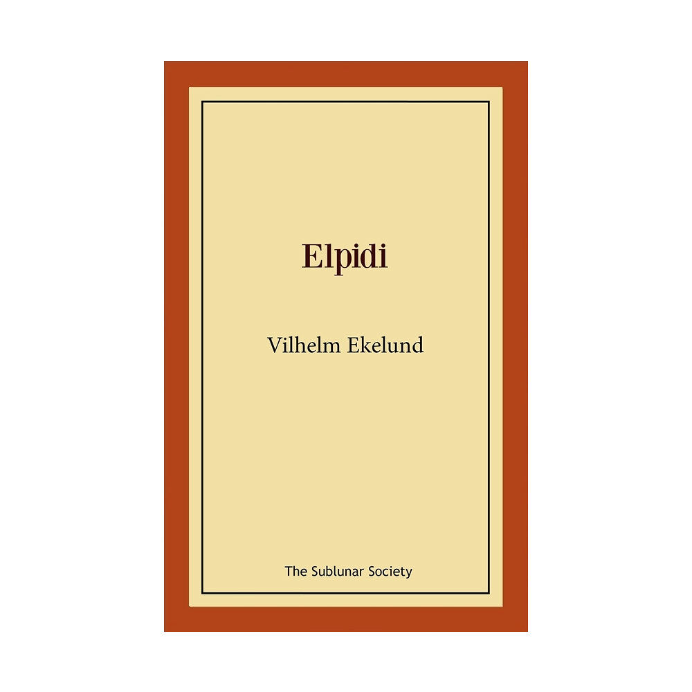 Vilhelm Ekelund Elpidi (häftad)