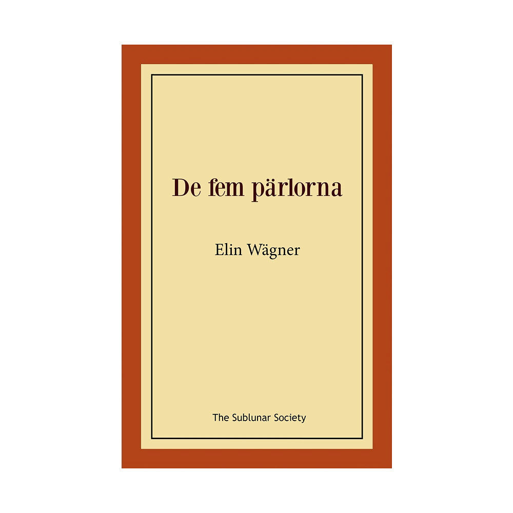 Elin Wägner De fem pärlorna (häftad)