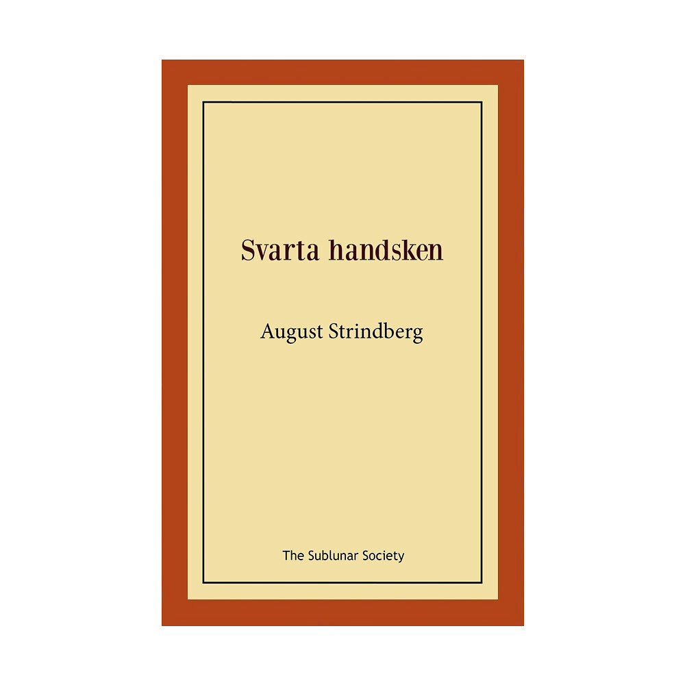 August Strindberg Svarta handsken (häftad)