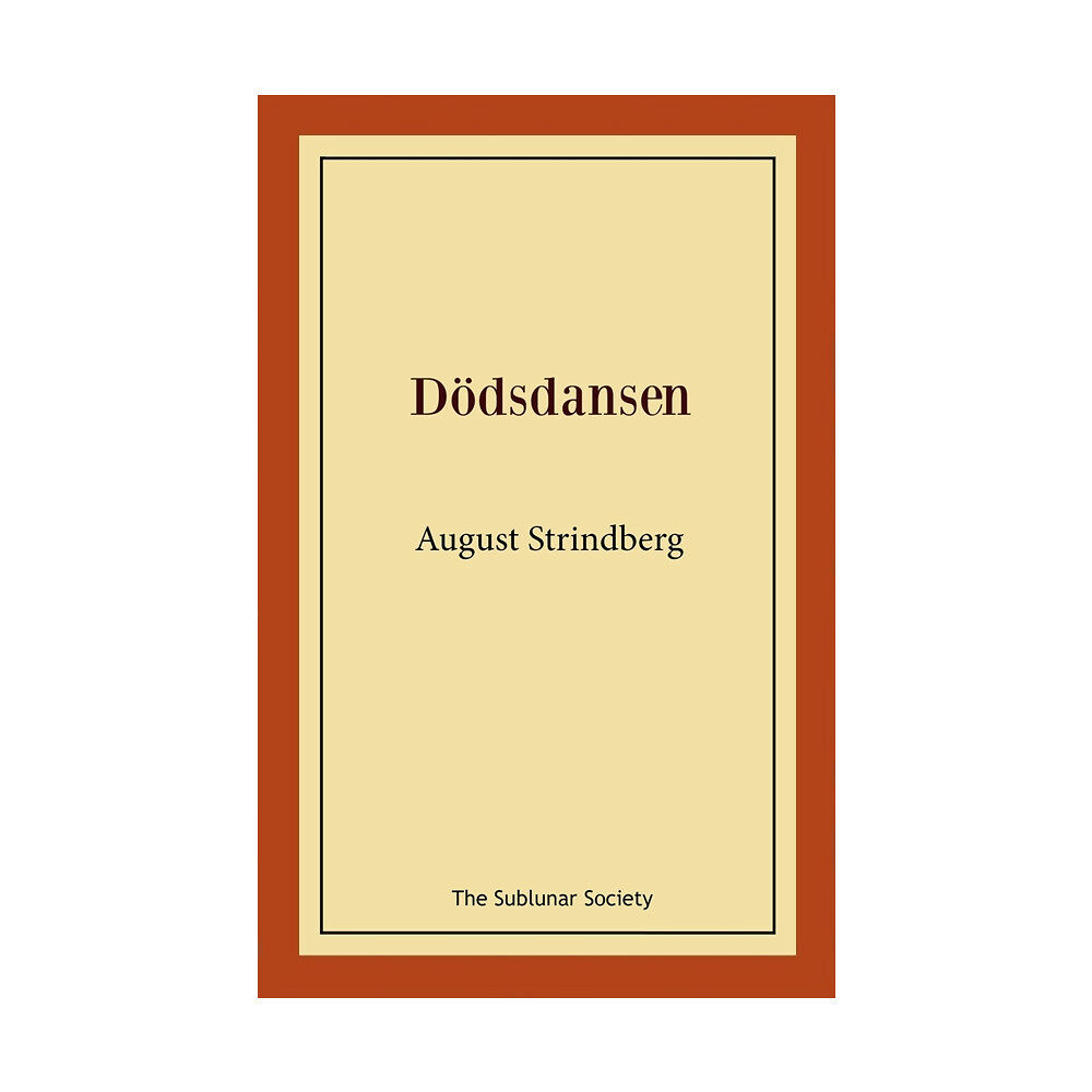 August Strindberg Dödsdansen (häftad)