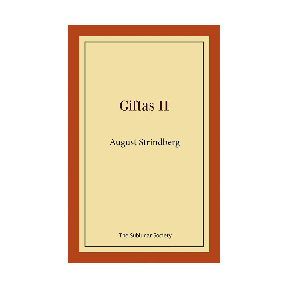 August Strindberg Giftas II (häftad)