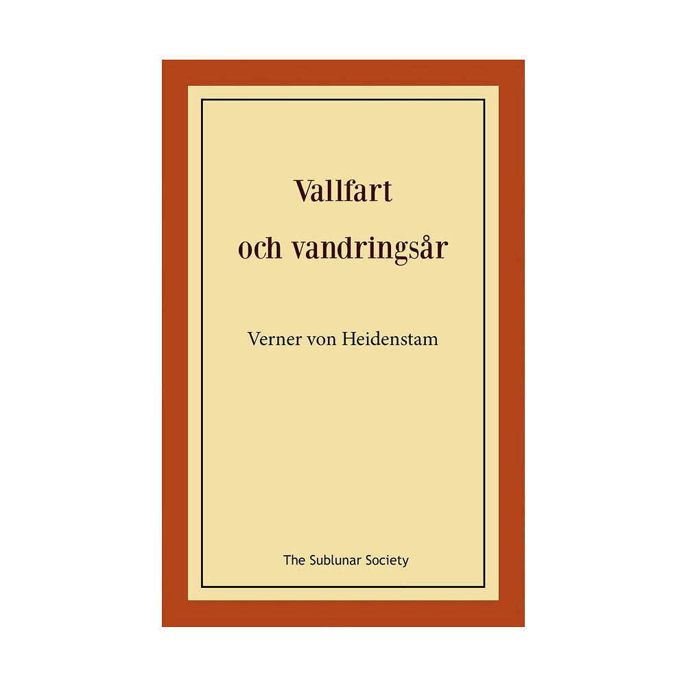 Verner von Heidenstam Vallfart och vandringsår (häftad)