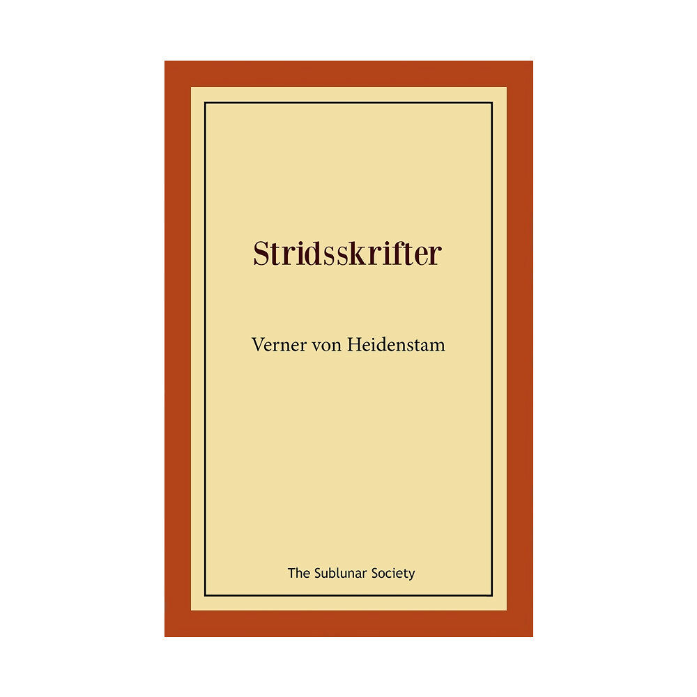 Verner von Heidenstam Stridsskrifter (häftad)
