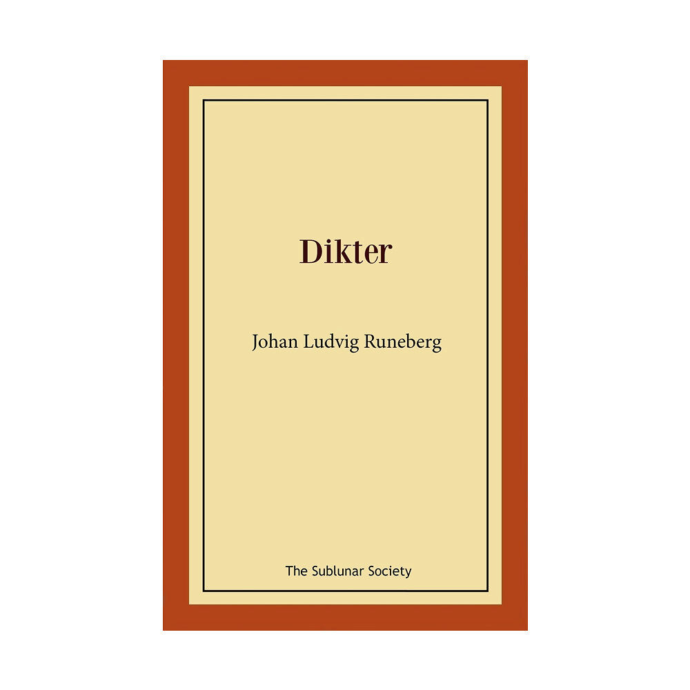 Johan Ludvig Runeberg Dikter (häftad)