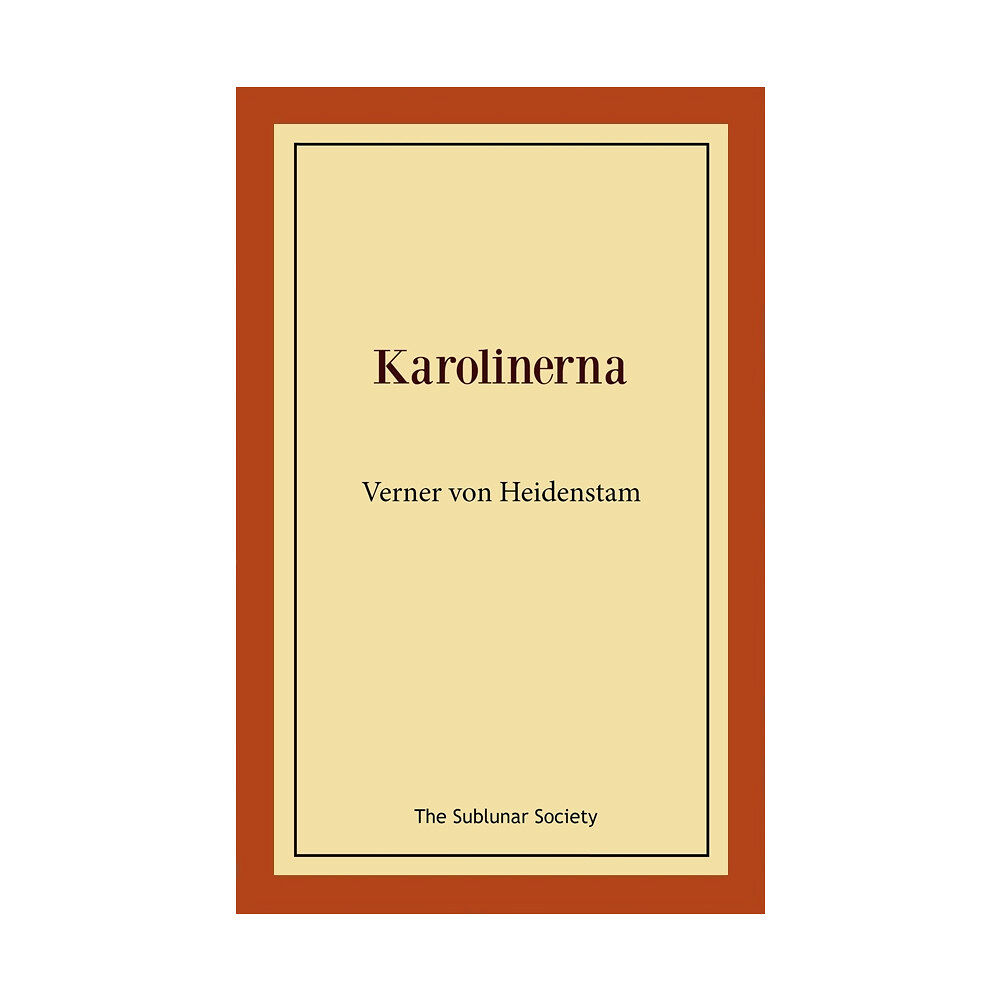 Verner von Heidenstam Karolinerna (häftad)