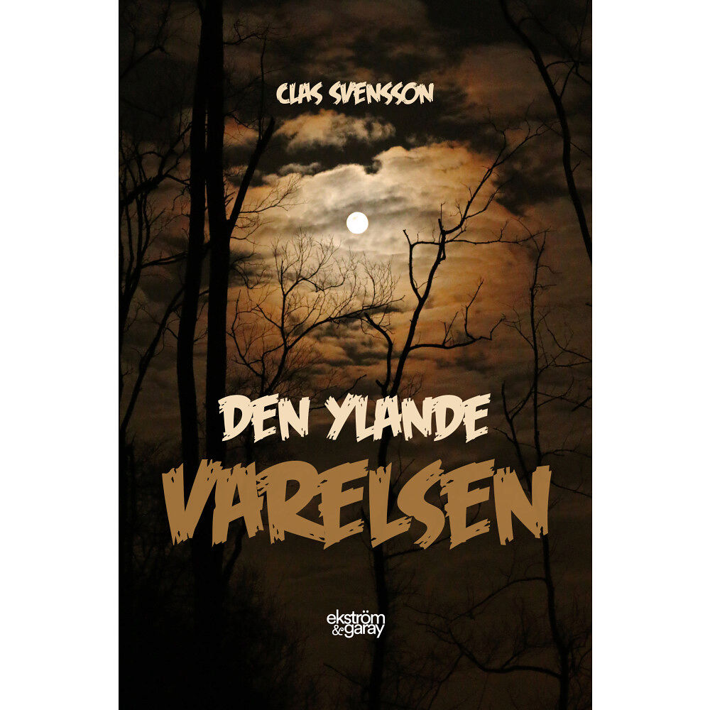 Clas Svensson Den ylande varelsen (bok, danskt band)