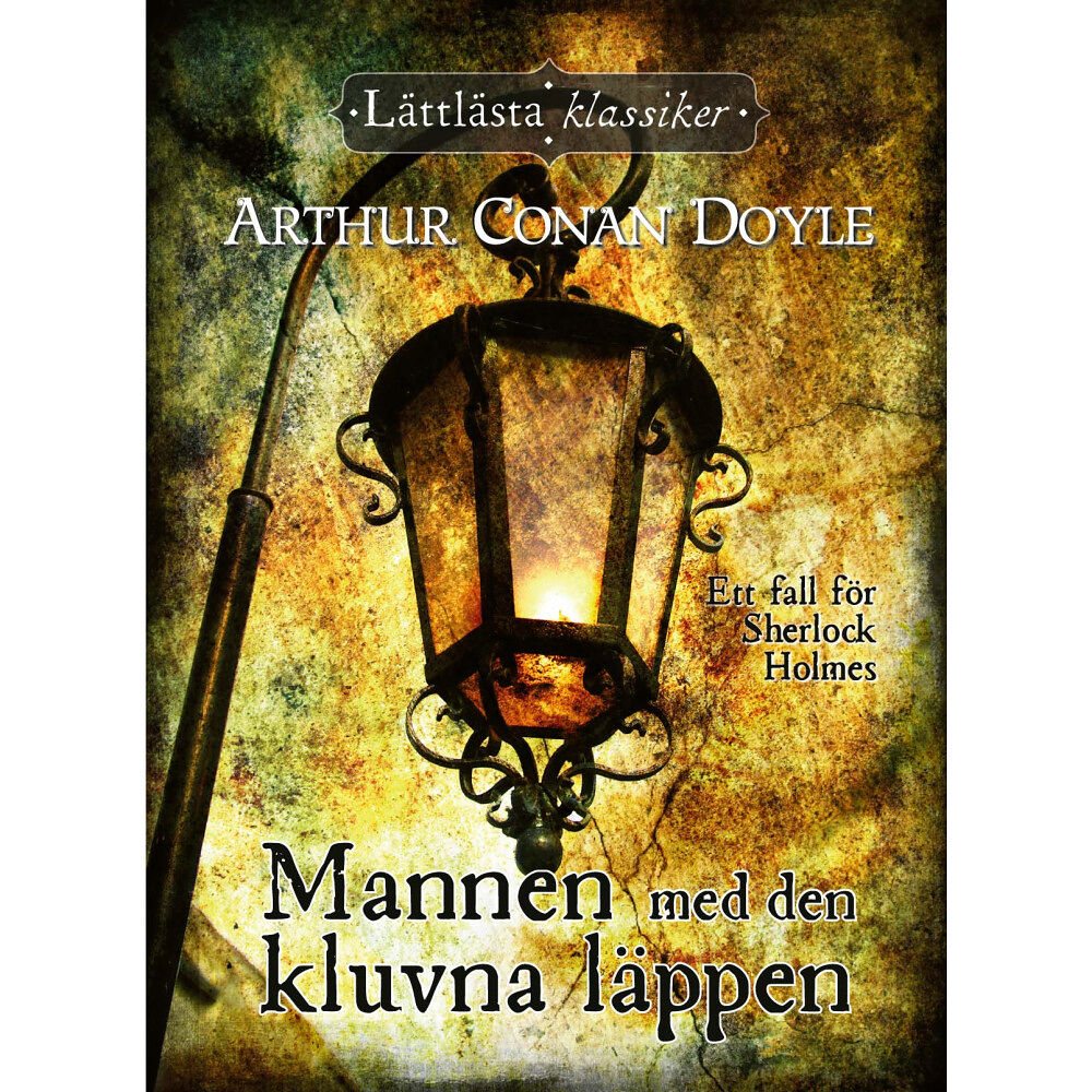 Arthur Conan Doyle Mannen med den kluvna läppen (inbunden)