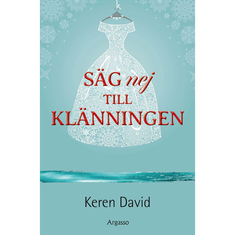 Keren David Säg nej till klänningen (inbunden)