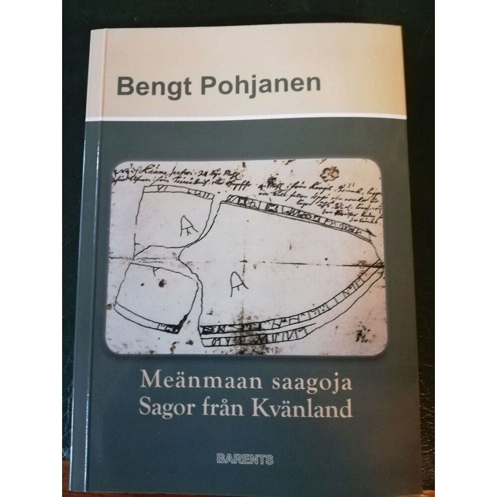 Pohjanen Bengt Meänmaan saagoja / Sagor från Kvänland (bok, danskt band, fit)