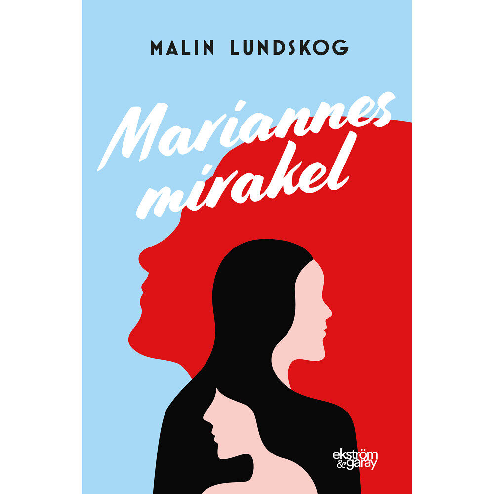 Malin Lundskog Mariannes mirakel (inbunden)