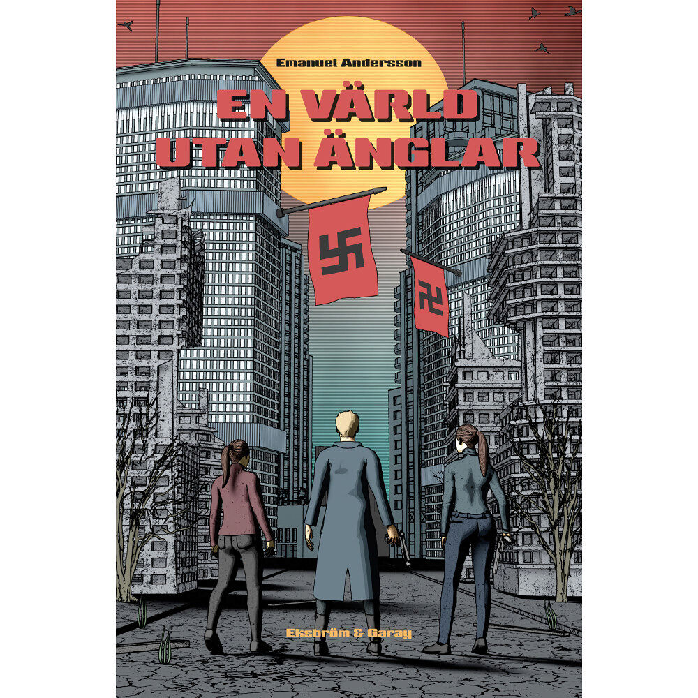 Emanuel Andersson En värld utan änglar (inbunden)