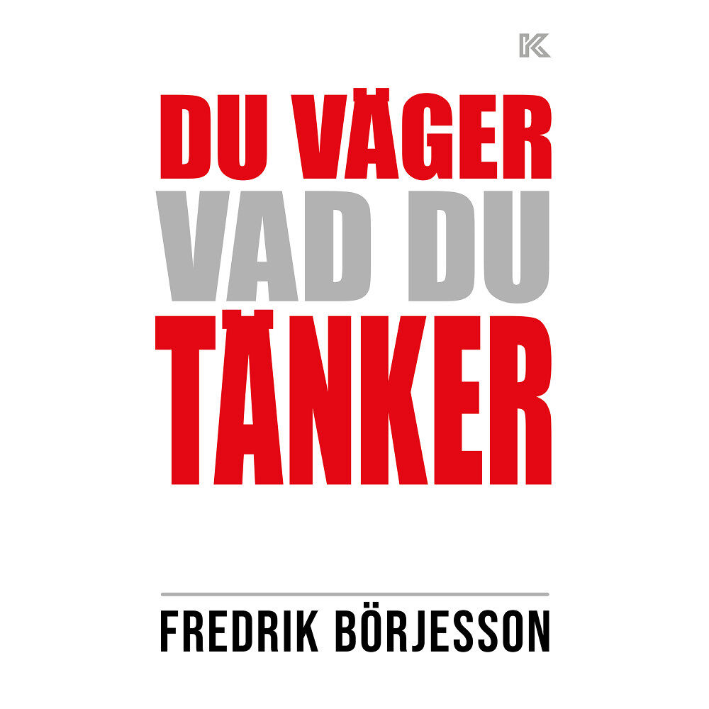 Fredrik Börjesson Du väger vad du tänker (bok, danskt band)