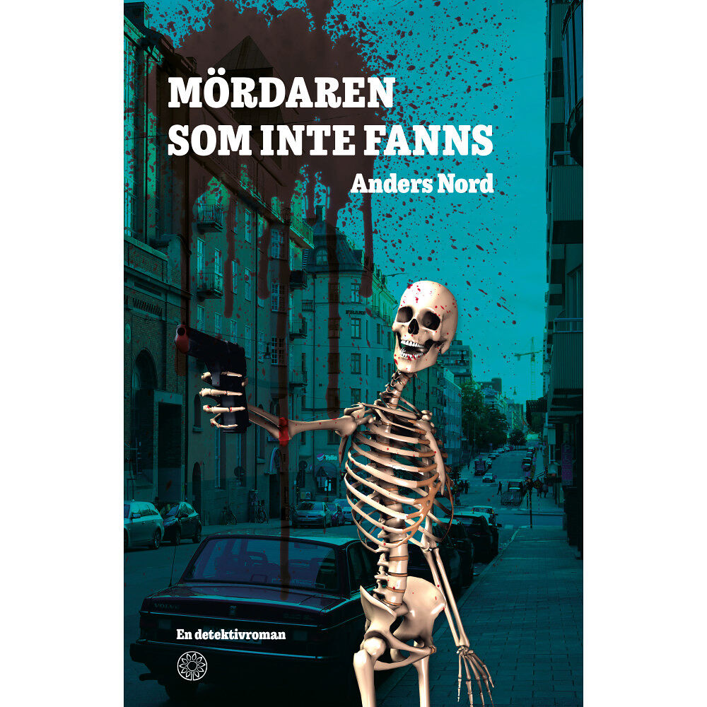 Anders Nord Mördaren som inte fanns (inbunden)