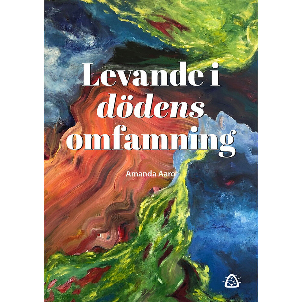 Amanda Aaro Levande i dödens omfamning (bok, danskt band)