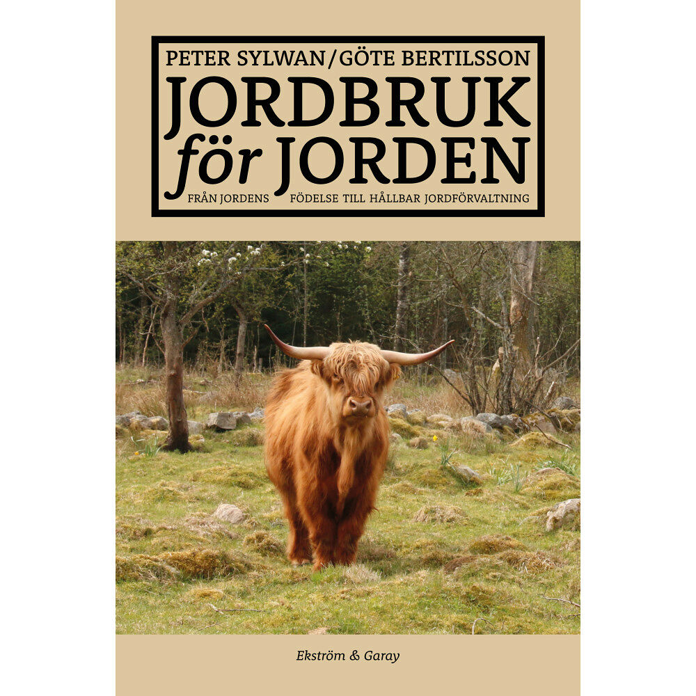 Peter Sylwan Jordbruk för jorden (inbunden)
