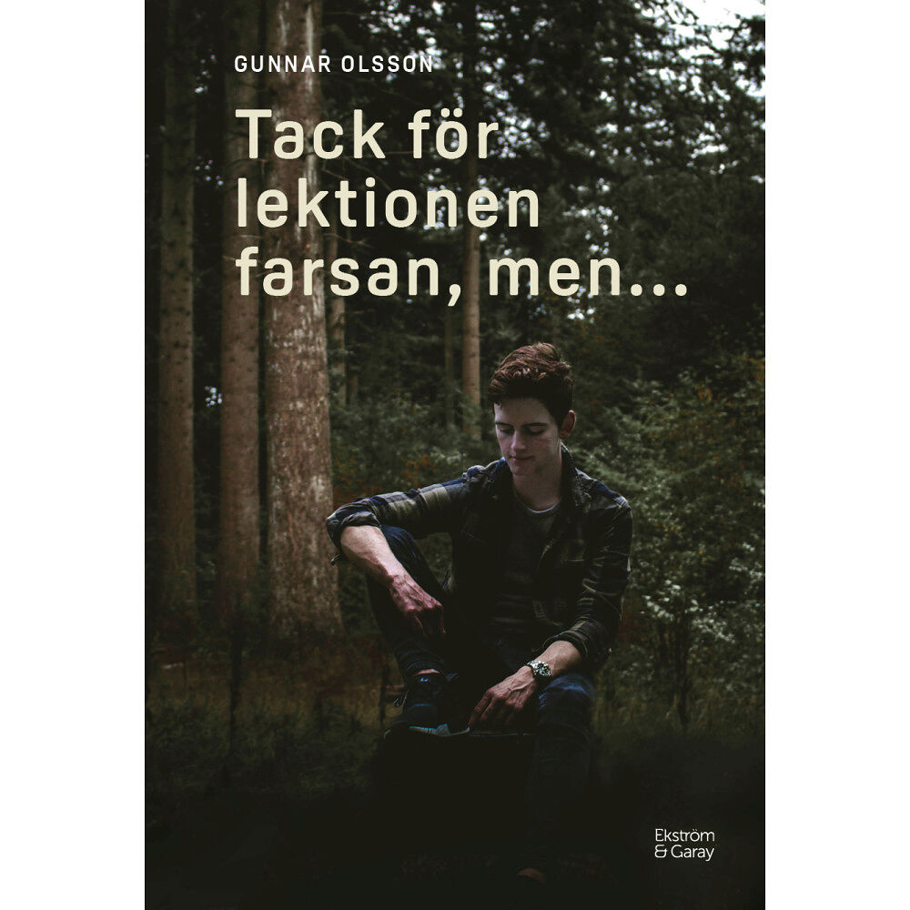 Gunnar Olsson Tack för lektionen farsan, men ... (bok, danskt band)