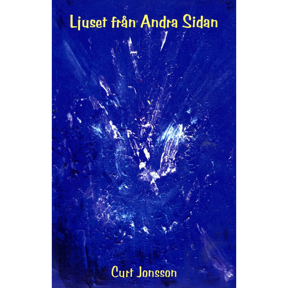 Curt Jonsson Ljuset från andra sidan (häftad)