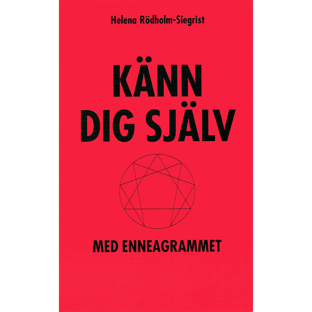 Helena Rödholm-Siegrist Känn dig själv med enneagrammet (häftad)