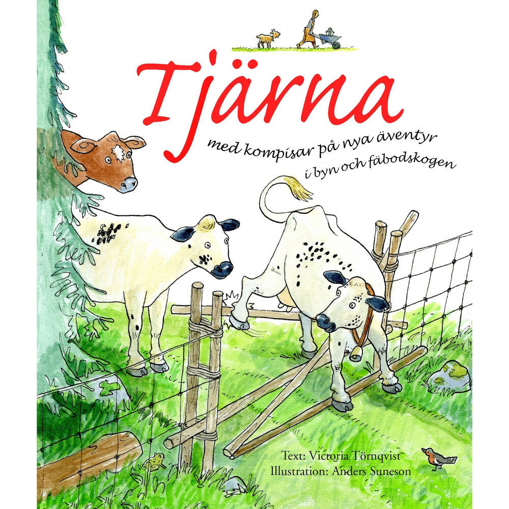 Victoria Törnqvist Tjärna med kompisar på nya äventyr i byn och fäbodskogen (bok, board book)