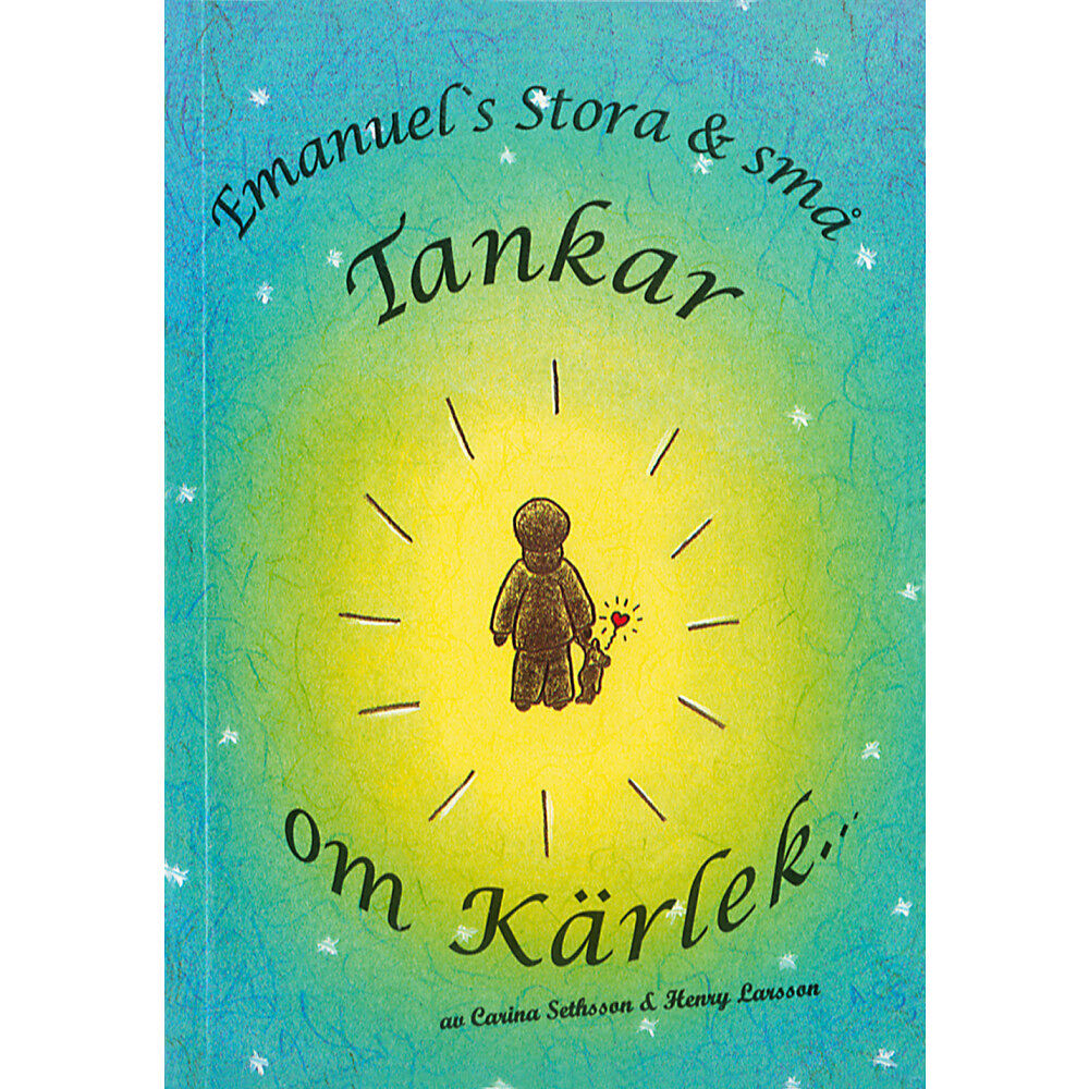 Henry Larsson Emmanuels stora och små tankar om kärlek (häftad)