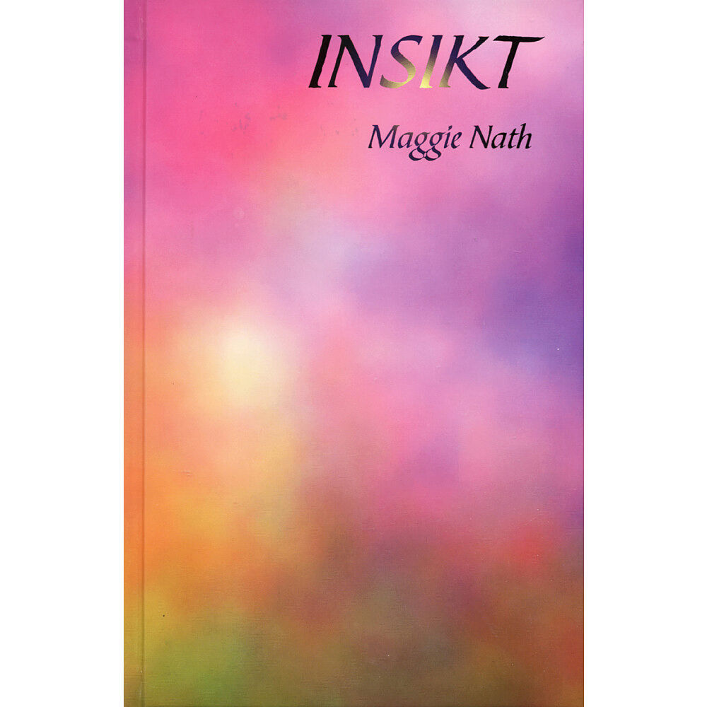 Maggie Nath Insikt (bok, kartonnage)