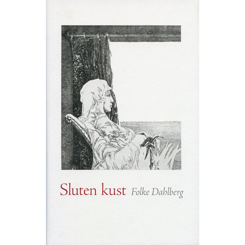 Folke Dahlberg Sluten kust (inbunden)