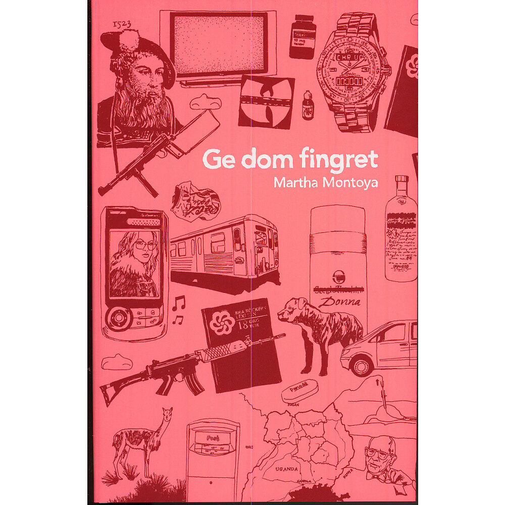 Martha Montoya Ge dom fingret (inbunden)