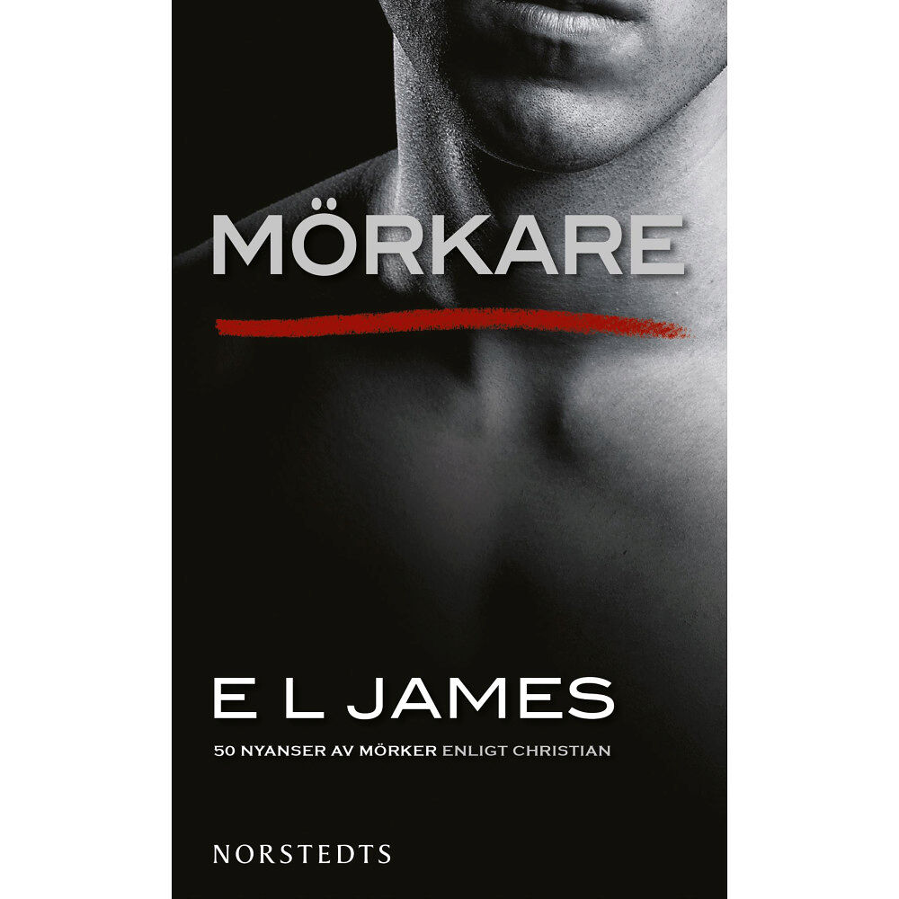 E L James Mörkare : femtio nyanser av mörker enligt Christian (pocket)