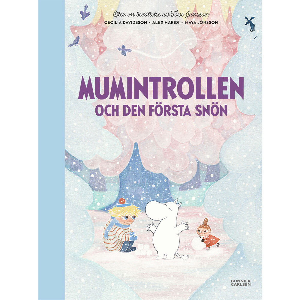 Cecilia Davidsson Mumintrollen och den första snön (bok, halvklotband)