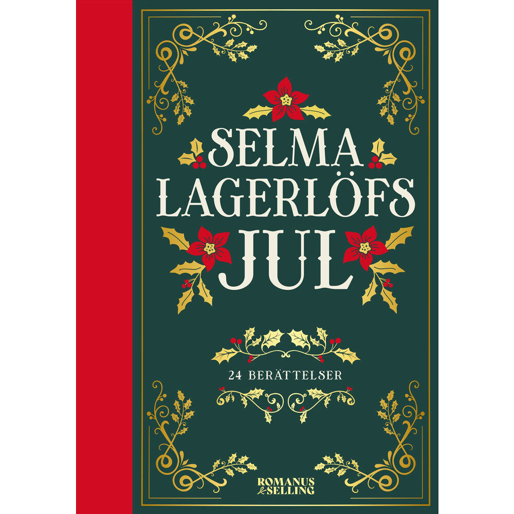 Selma Lagerlöf Selma Lagerlöfs jul : 24 julberättelser (bok, kartonnage)