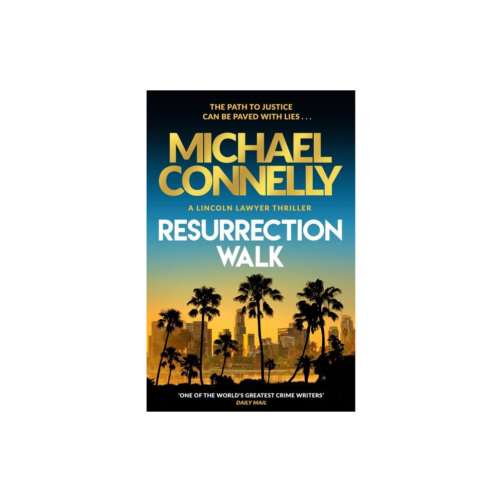 Michael Connelly Resurrection Walk (häftad, eng)