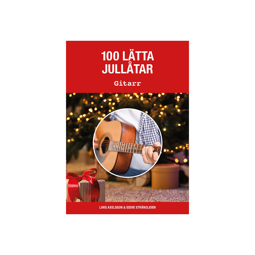 Notfabriken 100 lätta jullåtar gitarr (häftad)