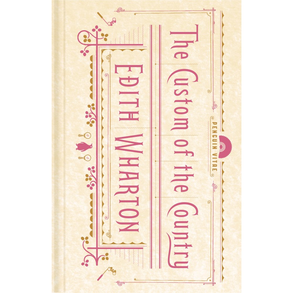 Edith Wharton The Custom of the Country (inbunden, eng)