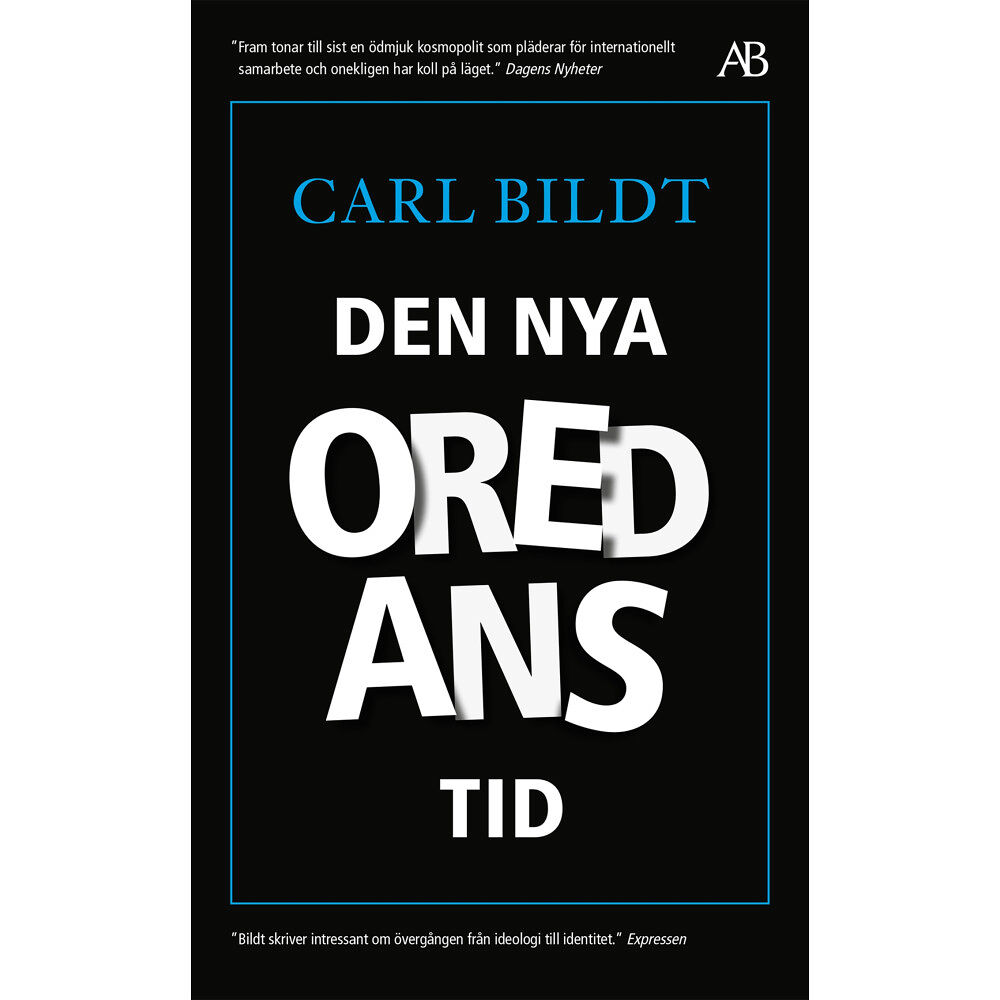 Carl Bildt Den nya oredans tid (pocket)