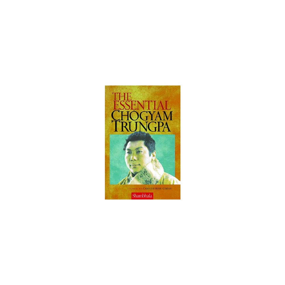 Carolyn Rose Gimian The Essential Chogyam Trungpa (häftad, eng)