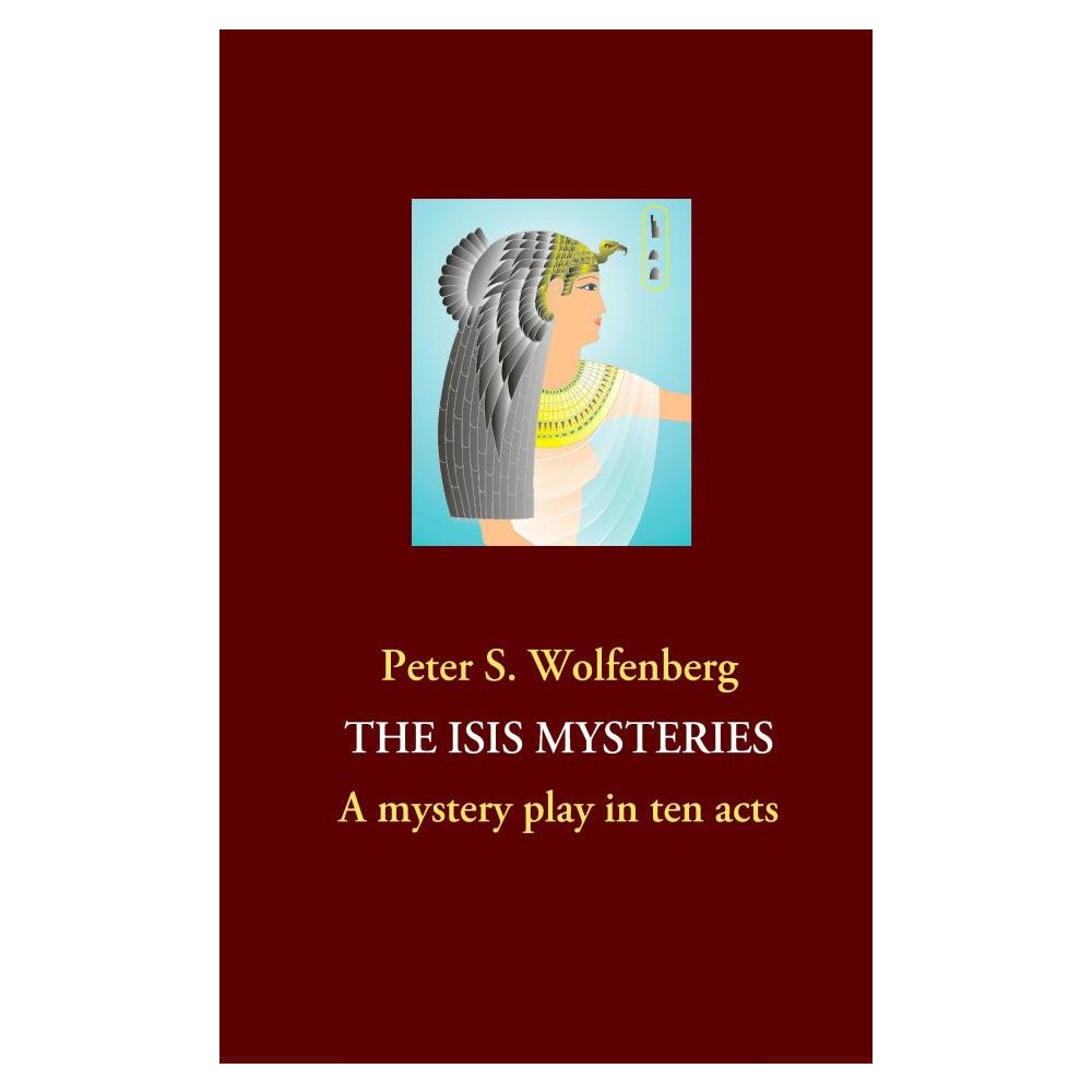 Peter S. Wolfenberg The Isis Mysteries (häftad, eng)