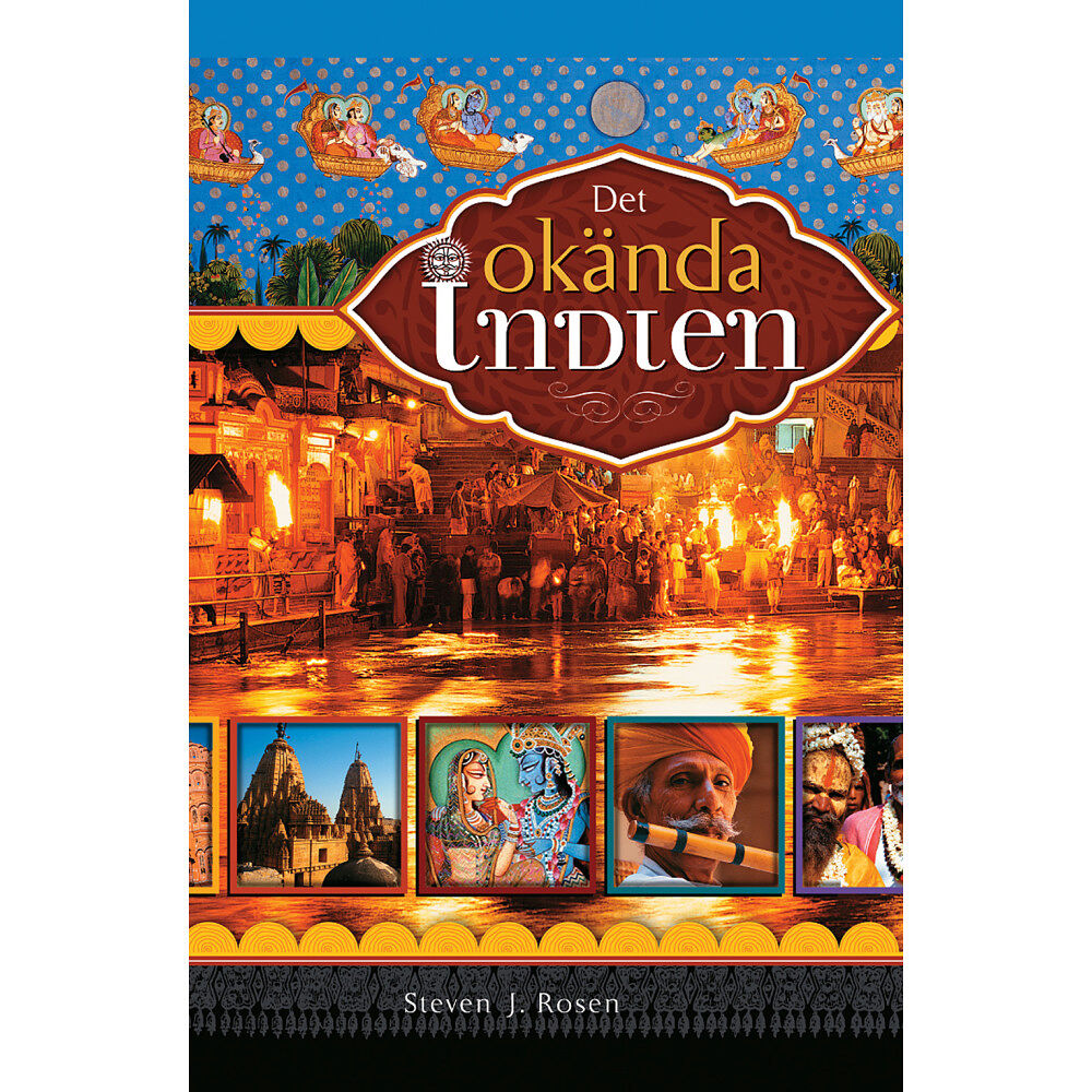 Steven J. Rosen Det okända indien (inbunden)