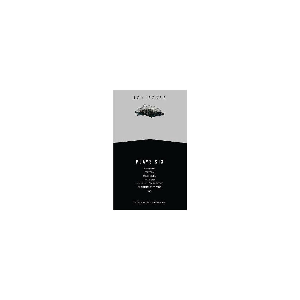 Jon Fosse Fosse: Plays Six (pocket, eng)