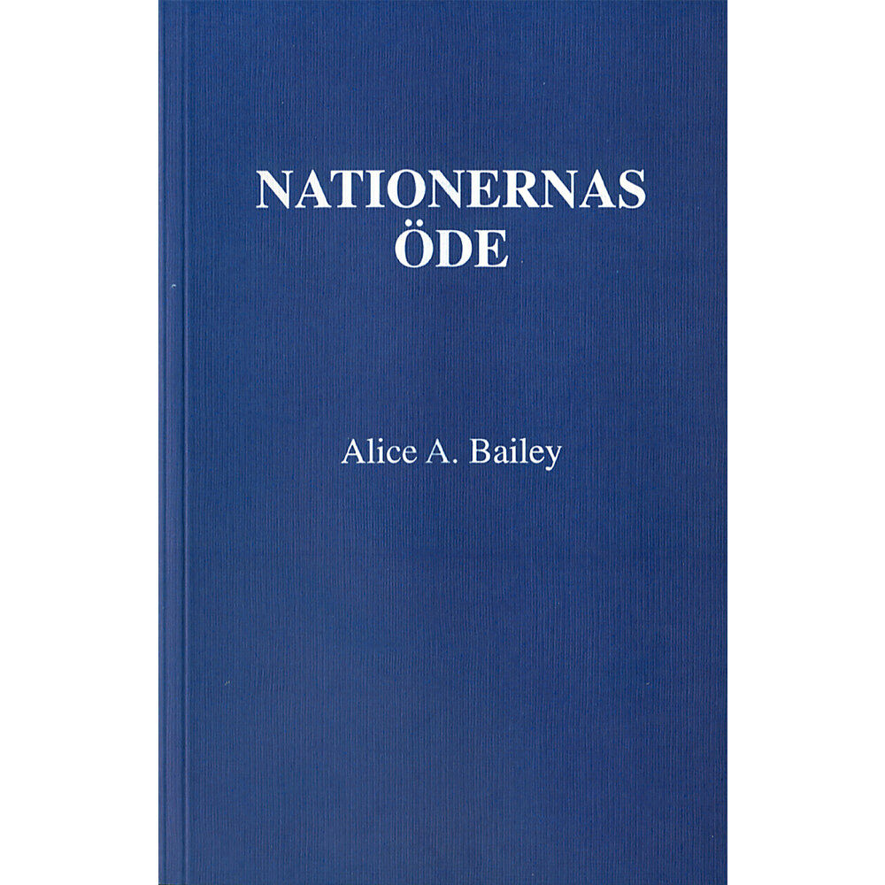 Alice Bailey Nationernas öde (häftad)