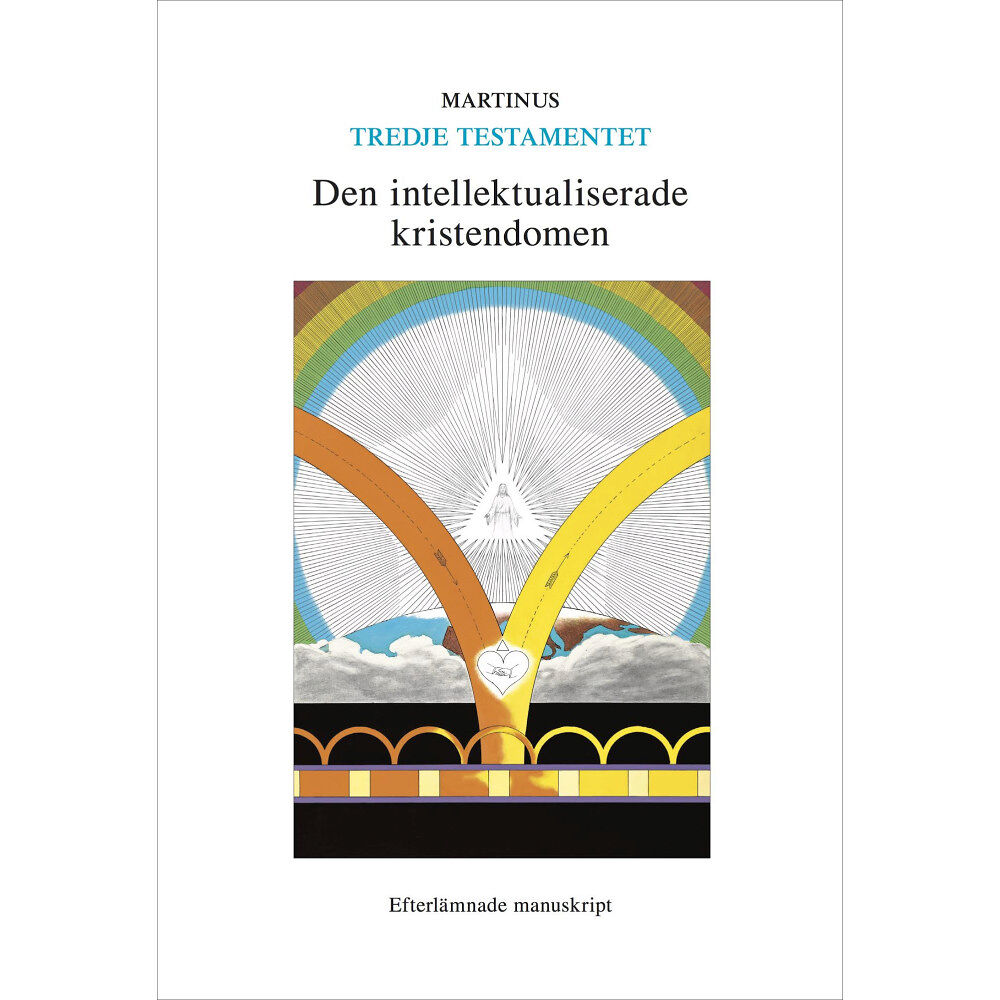 Världsbild Förlag AB Den intellektualiserade kristendomen (inbunden)