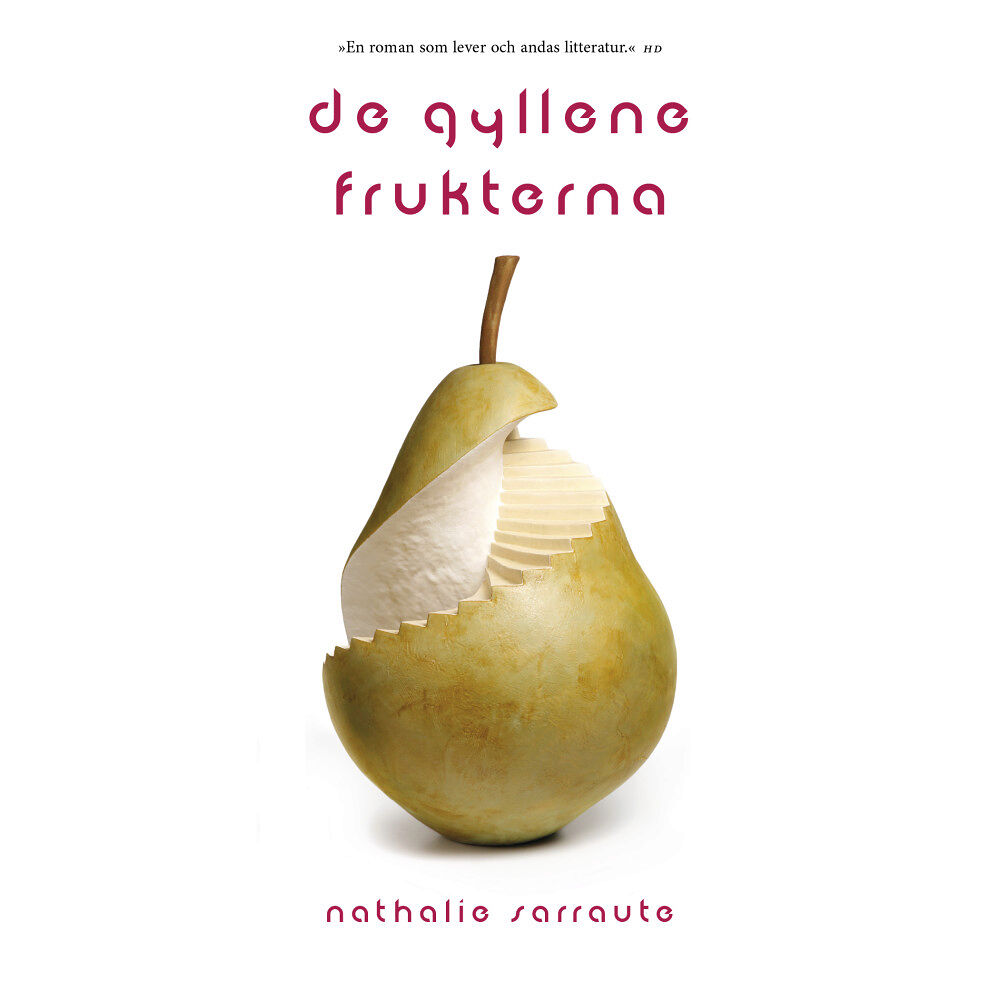 Nathalie Sarraute De gyllene frukterna (häftad)